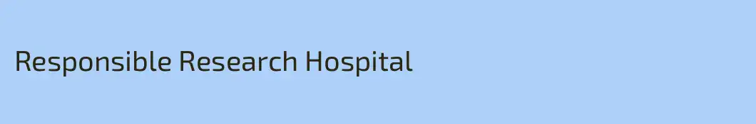 Responsible Research Hospital